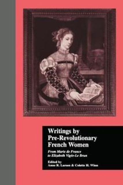 Book cover of: Writings by Pre-Revolutionary French Women. By: Colette Winn
