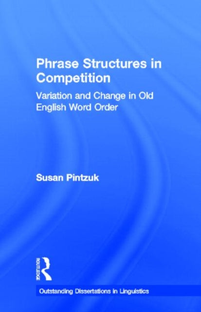 Phrase Structures in Competition