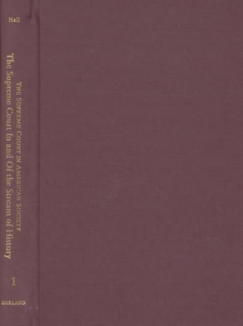 Book cover of: Supreme Court In and Out of the Stream of History