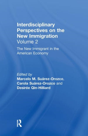 The New Immigrant in the American Economy