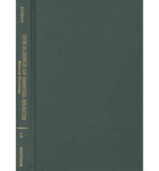 Book cover of: Science of Mental Health. By: Steven Hyman