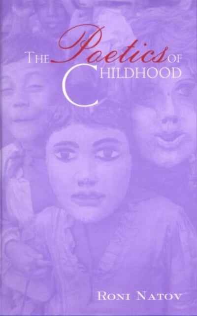 Book cover of: Poetics of Childhood