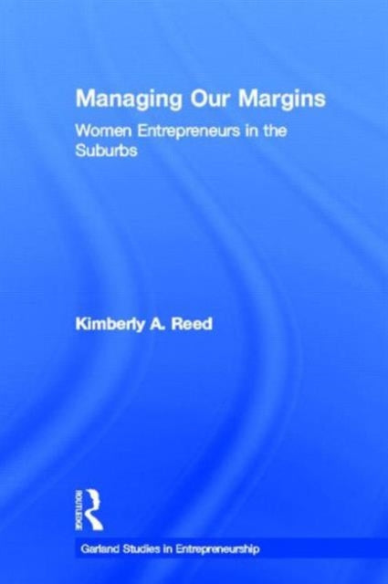 Book cover of: Managing Our Margins. By: Kimberly A Reed