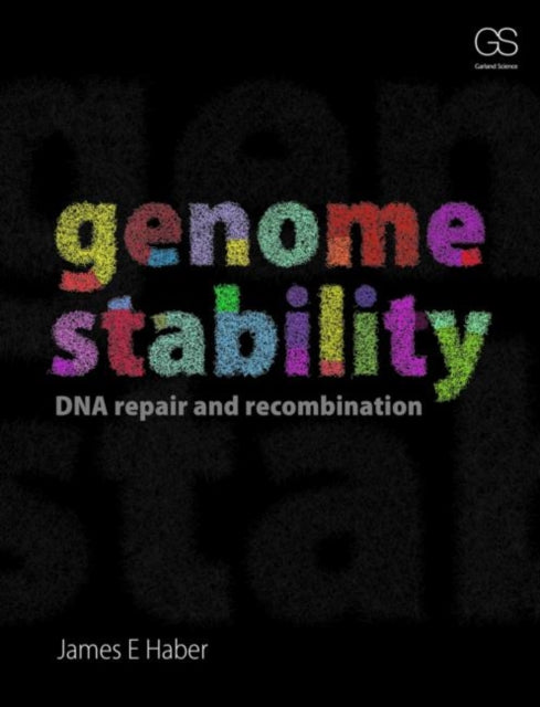Book cover of: Genome Stability. By: James Haber