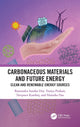 Book cover of: Carbonaceous Materials and Future Energy. By: Ramendra Sundar Dey