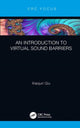 Book cover of: Introduction to Virtual Sound Barriers. By: Xiaojun Qiu