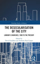 Book cover of: Desecularisation of the City. By: David Goodhew