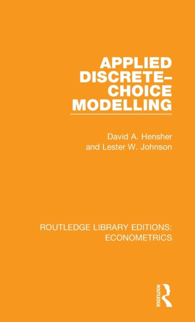 Book cover of: Applied Discrete-Choice Modelling. By: David A. Hensher