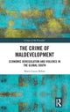 Book cover of: Crime of Maldevelopment. By: María Laura Böhm