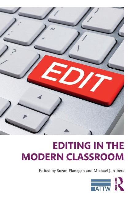 Book cover of: Editing in the Modern Classroom. By: Suzan Flanagan