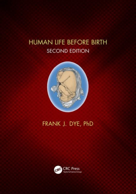 Human Life Before Birth, Second Edition