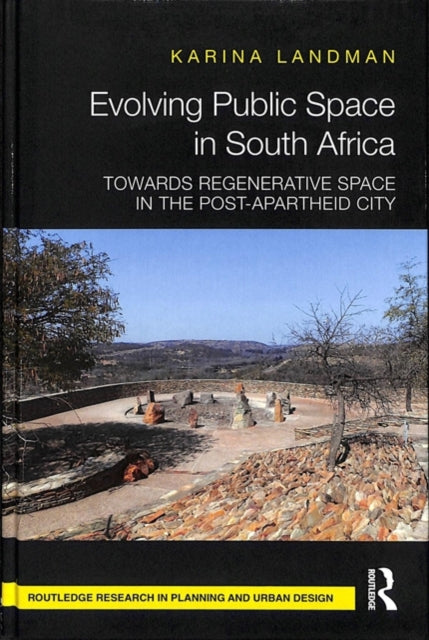Book cover of: Evolving Public Space in South Africa. By: Karina Landman