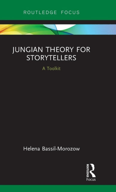 Book cover of: Jungian Theory for Storytellers. By: Helena Bassil-Morozow