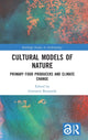 Book cover of: Cultural Models of Nature. By: Giovanni Bennardo