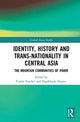 Book cover of: Identity, History and Trans-Nationality in Central Asia. By: Carole Faucher
