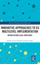 Book cover of: Innovative Approaches to EU Multilevel Implementation. By: Eva Thomann