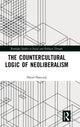 Book cover of: Countercultural Logic of Neoliberalism. By: David Hancock