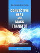 Book cover of: Convective Heat and Mass Transfer. By: S. Mostafa Ghiaasiaan