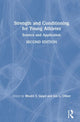 Book cover of: Strength and Conditioning for Young Athletes. By: Rhodri S. Lloyd