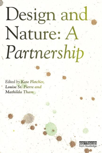 Book cover of: Design and Nature. By: Kate Fletcher
