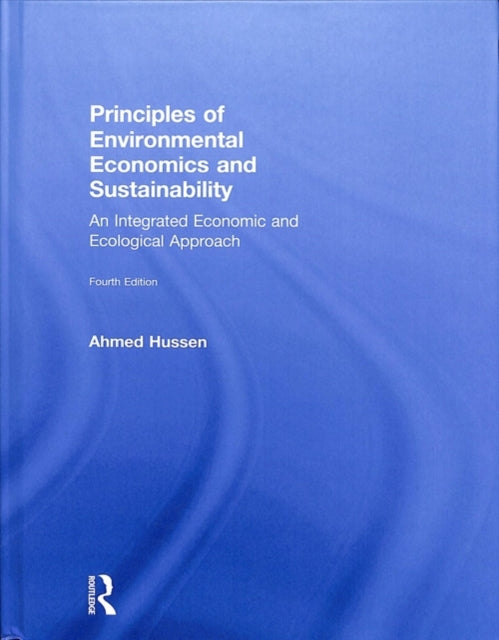 Book cover of: Principles of Environmental Economics and Sustainability. By: Ahmed Hussen
