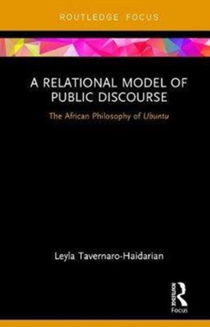 Book cover of: Relational Model of Public Discourse. By: Leyla Tavernaro-Haidarian