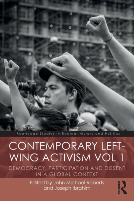 Contemporary Left-Wing Activism Vol 1