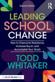 Book cover of: Leading School Change. By: Todd Whitaker