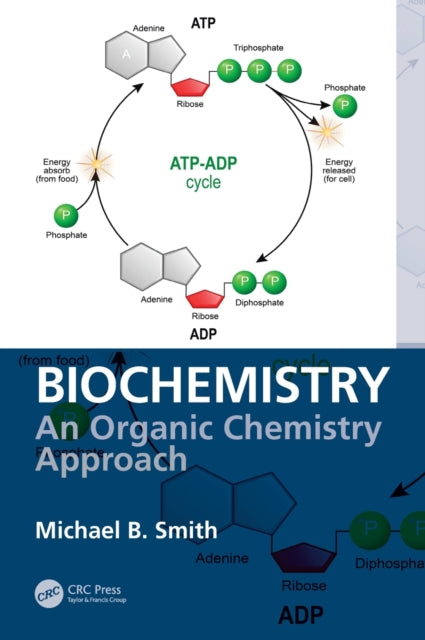 Book cover of: Biochemistry. By: Michael B. Smith
