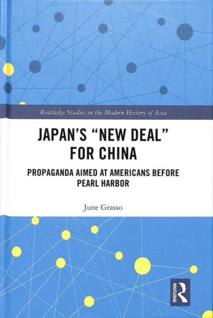 Book cover of: Japan's "New Deal" for China. By: June M. Grasso