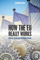 Book cover of: How the EU Really Works. By: Olivier Costa