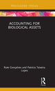 Book cover of: Accounting for Biological Assets. By: Patrícia Teixeira Lopes