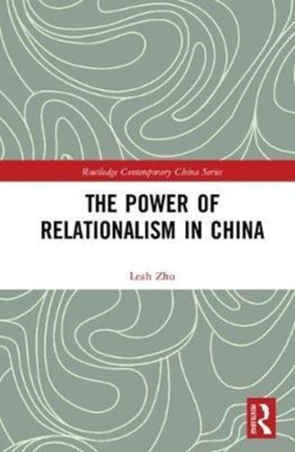 The Power of Relationalism in China