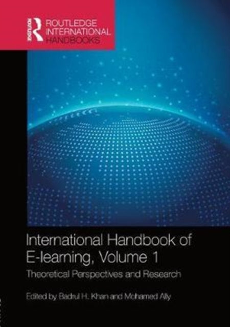 Book cover of: International Handbook of E-Learning Volume 1. By: Badrul H. Khan