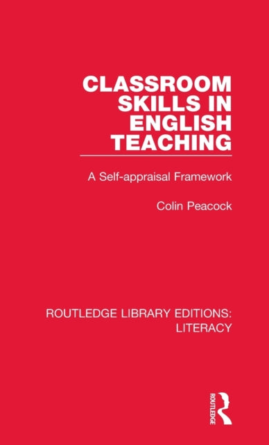 Book cover of: Classroom Skills in English Teaching. By: Colin Peacock