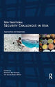 Book cover of: Non-Traditional Security Challenges in Asia. By: Shebonti Ray Dadwal