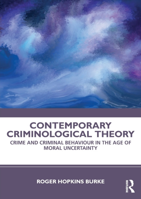 Book cover of: Contemporary Criminological Theory. By: Roger Hopkins Burke