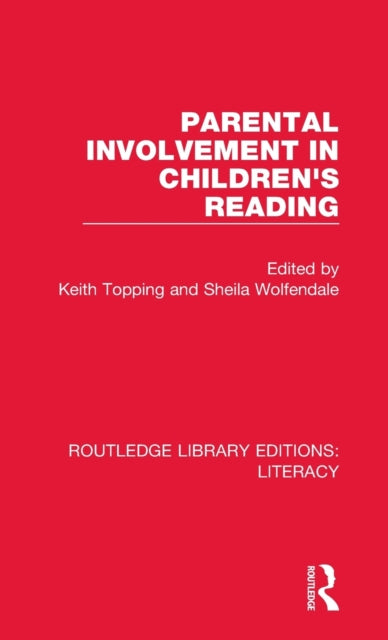 Book cover of: Parental Involvement in Children's Reading. By: Keith Topping