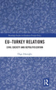 Book cover of: EU–Turkey Relations. By: Özge Zihnioğlu