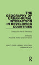 Book cover of: Geography of Urban-Rural Interaction in Developing Countries. By: Robert Potter