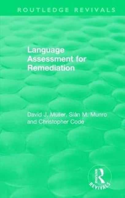 Book cover of: Language Assessment for Remediation (1981). By: David J. Muller