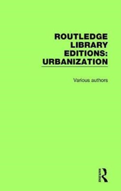 Book cover of: Routledge Library Editions: Urbanization
