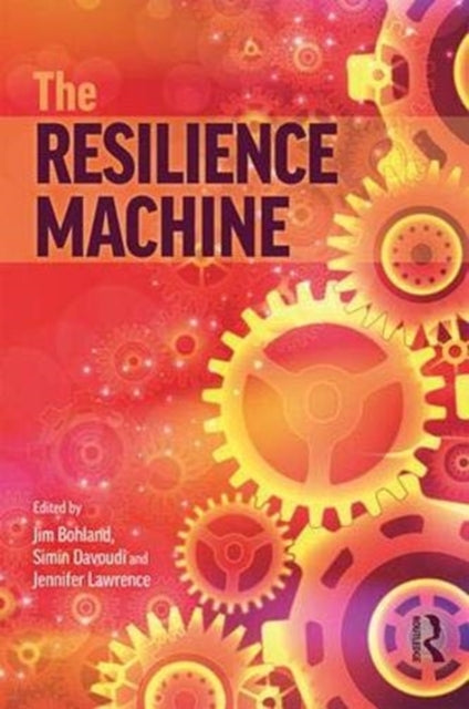 Book cover of: Resilience Machine. By: James R. Bohland