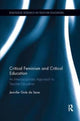 Book cover of: Critical Feminism and Critical Education. By: Jennifer Gale De Saxe