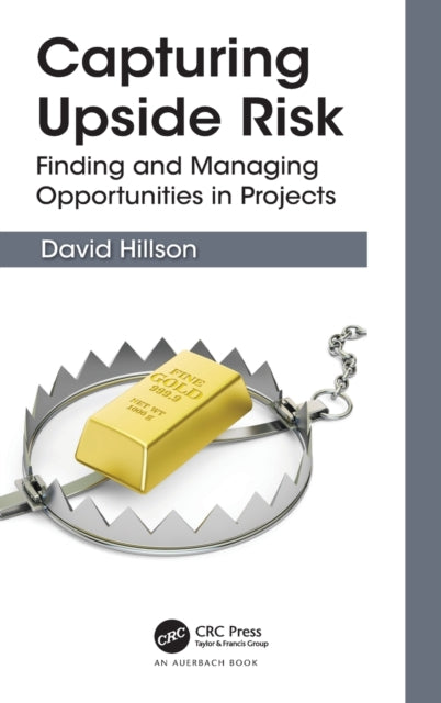 Book cover of: Capturing Upside Risk. By: David Hillson