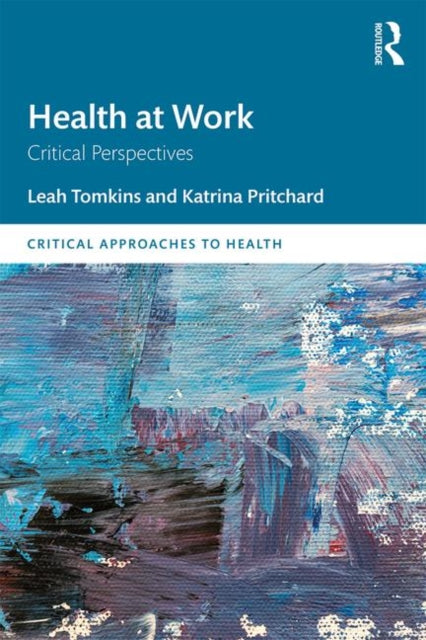Book cover of: Health at Work. By: Leah Tomkins
