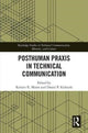 Book cover of: Posthuman Praxis in Technical Communication