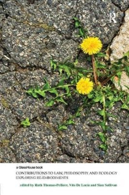 Contributions to Law, Philosophy and Ecology