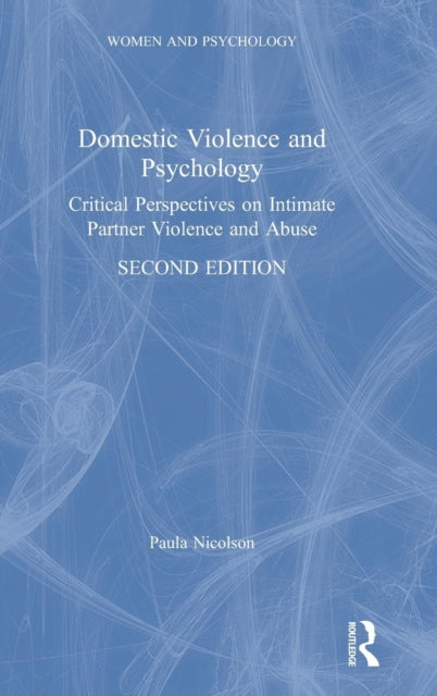 Book cover of: Domestic Violence and Psychology. By: Paula Nicolson