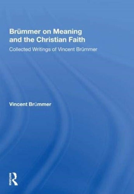 Brummer on Meaning and the Christian Faith